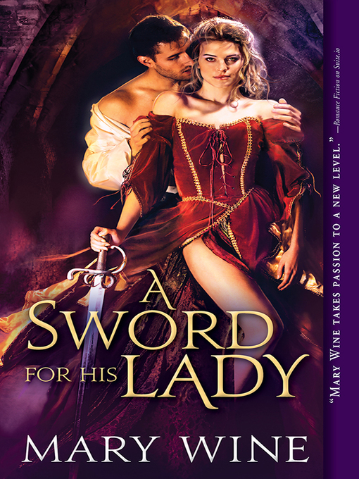 Title details for A Sword for His Lady by Mary Wine - Available